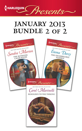 Title details for Harlequin Presents January 2013 - Bundle 2 of 2: The Ruthless Caleb Wilde\Beholden to the Throne\The Incorrigible Playboy by Sandra Marton - Available